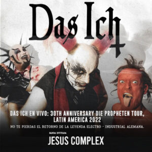 das-ich-latin-america-2022-30th-anniversary-die-propheten-tour-146344-rec